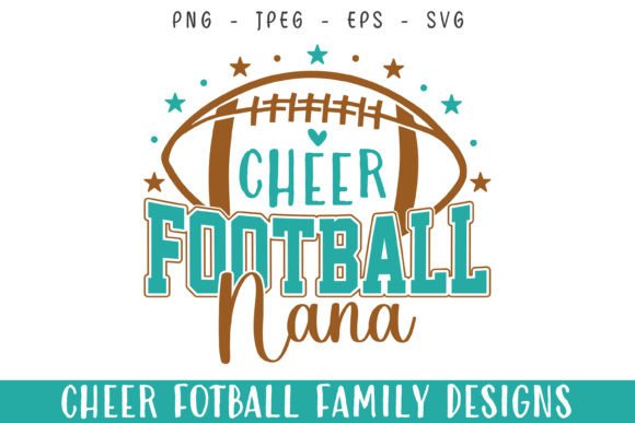 Cheer Football Player Nana Love SVG for Crafts & Graphics