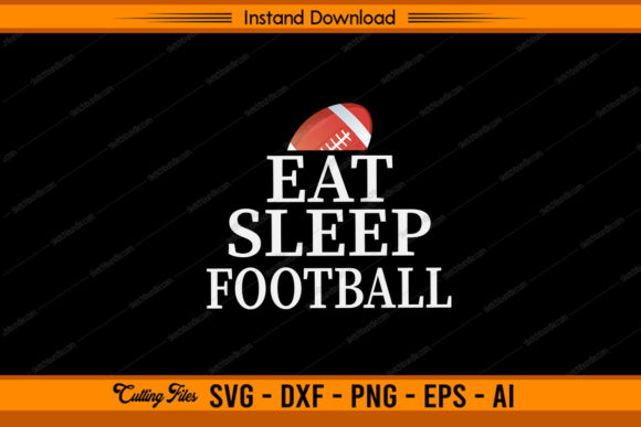 Eat Sleep Football Graphics for Crafts: A Crafter’s Honest Review