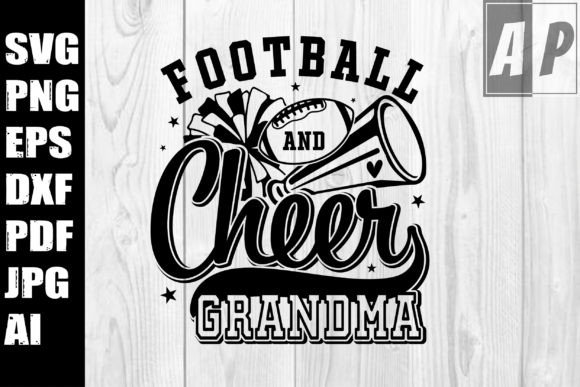 Football and Cheer Grandma Svg: A Crafts & Graphics Designer’s Take for Local Business Branding