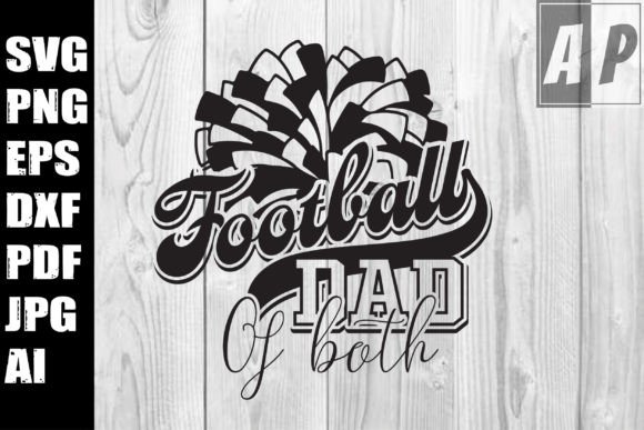 Football Cheer Dad of Both SVG: A Versatile Graphic for Crafts & Handmade Business