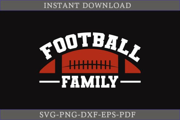 Football Family SVG Cut File for Crafts Graphics