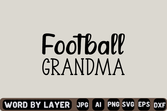 Football Grandma SVG Design for Graphics and Crafts