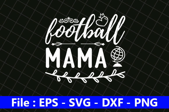 Football Mama Graphics: Editorial Crafts Design Review