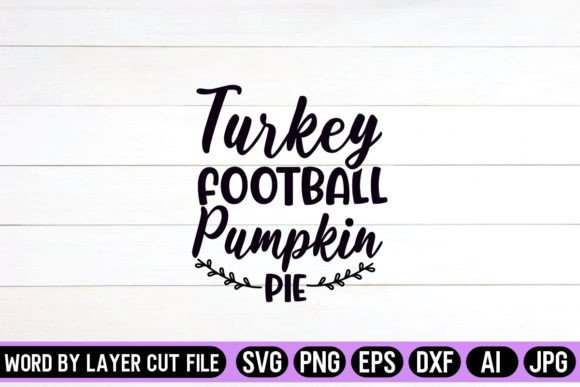 Turkey Football Pumpkin Pie SVG: Graphics for Crafts
